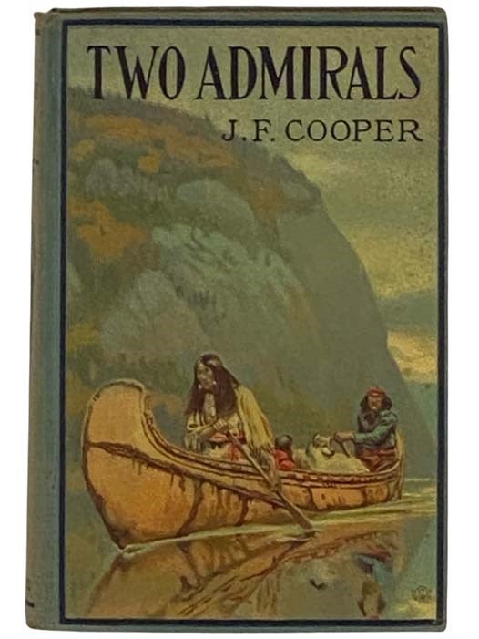 Item #2331013 Two Admirals. James Fenimore Cooper.