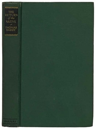 Item #2331017 The Return of the Native (Harper's Modern Classics). Thomas Hardy, Warner Taylor,...