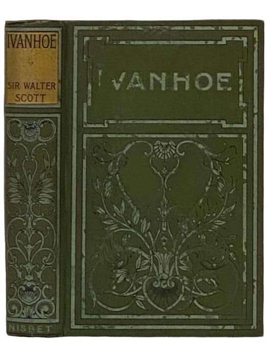 Item #2331031 Ivanhoe: A Romance. Sir Walter Scott.