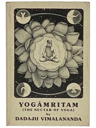 Item #2331035 Yogamritam (The Nectar of Yoga). Dadajii Vimalananda