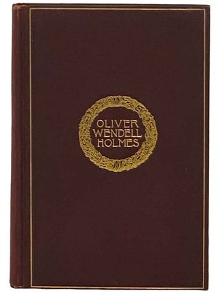 Item #2331066 The Complete Poetical Works of Oliver Wendell Holmes (Cambridge Edition). Oliver...