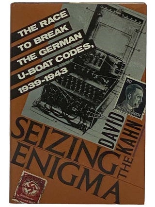 Item #2331095 Seizing the Enigma: The Race to Break the German U-Boats Codes, 1939-1943. David Kahn