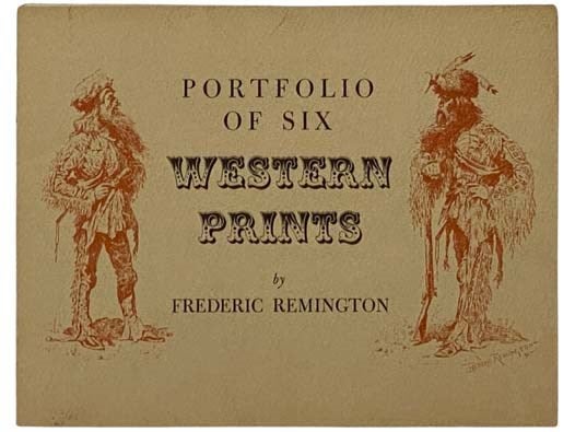 Item #2331263 Portfolio of Six Western Prints. Frederic Remington.