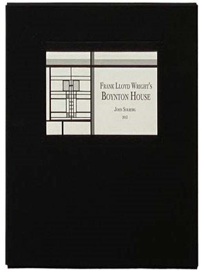 Frank Lloyd Wright's Boynton House. John Solberg.