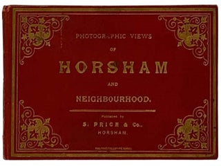 Item #2331269 Photographic Views of Horham and Neighbourhood (Poulton's Collotype Series)...