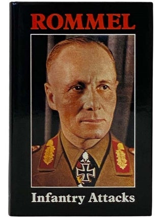 Item #2331280 Infantry Attacks. Erwin Rommel