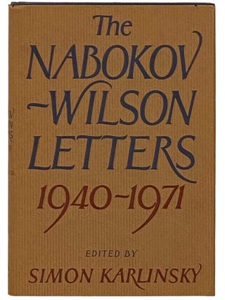 Item #2331314 The Nabokov-Wilson Letters: Correspondence Between Vladimir Nabokov and Edmund...