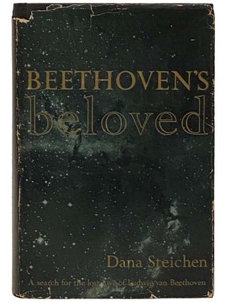 Item #2331319 Beethoven's Beloved. Dana Steichen
