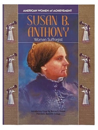 Item #2331344 Susan B. Anthony (Women of Achievement). Barbara Weisberg
