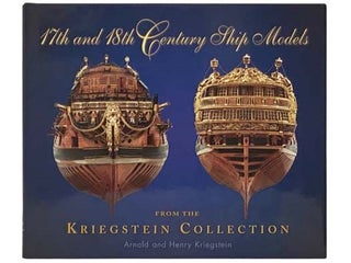 Item #2331377 17th and 18th Century Ship Models from the Kriegstein Collection [Seventeenth]...