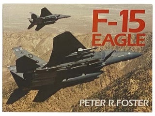 Item #2331416 F-15 Eagle. Peter R. Foster