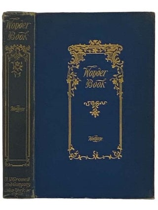 Item #2331487 A Wonder Book for Girls and Boys. Nathaniel Hawthorne