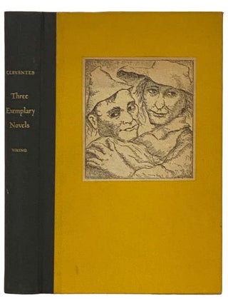 Item #2331516 Three Exemplary Novels: Rinconete and Cortadillo; Man of Glass; The Colloquy of the...