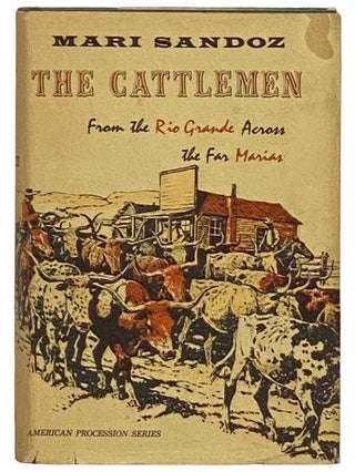 Item #2331564 The Cattlemen: From the Rio Grande Across the Far Marias (American Procession...