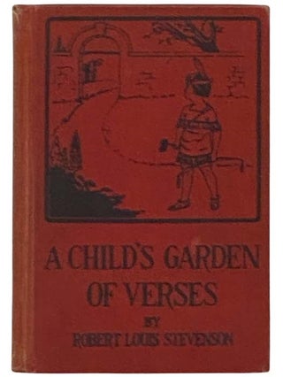 Item #2331578 A Child's Garden of Verses (The Children's Classics). Robert Louis Stevenson