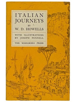 Item #2331584 Italian Journeys. W. D. Howells