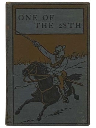Item #2331618 One of the 28th: A Tale of Waterloo. G. A. Henty, George Alfred