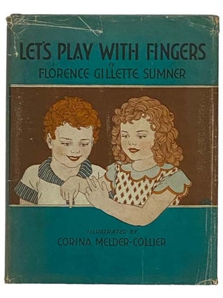 Item #2331680 Let's Play with Fingers. Florence Gillette Sumner