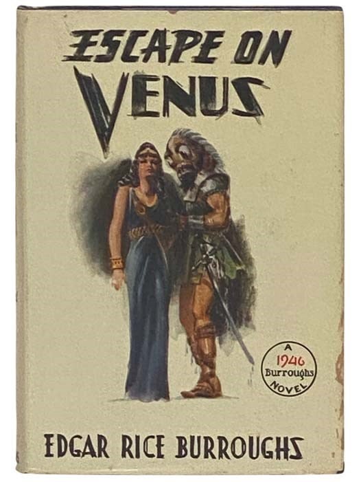 Item #2331709 Escape on Venus (Venus Series Book 4). Edgar Rice Burroughs.