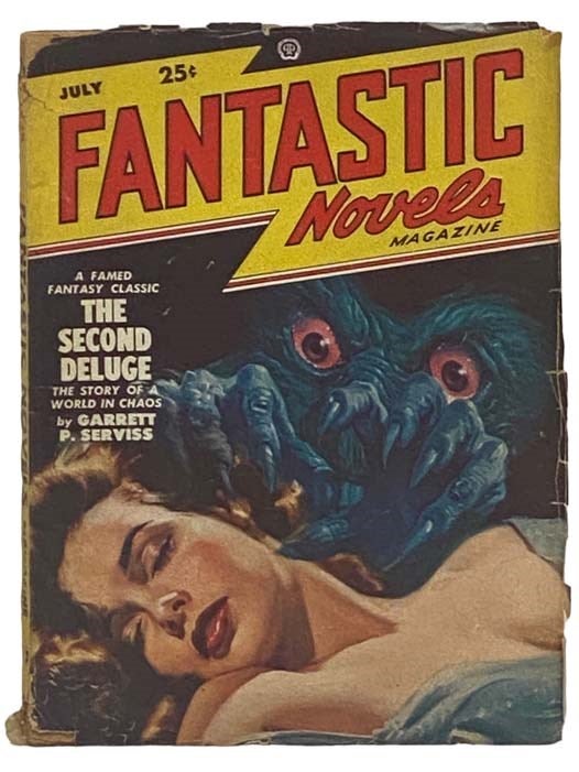 Item #2331728 Fantastic Novels Magazine, July, 1948, Vol. 2, No. 2. Fantastic Novels Magazine, Garrett P. Serviss, Frank Lillie Pollock.