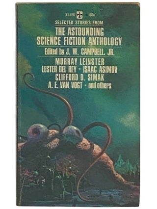 Item #2331765 Selected Stories from the Astounding Science Fiction Anthology (X1490). J. W....