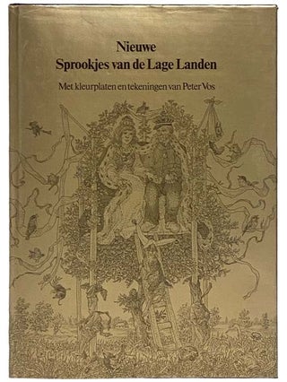 Item #2331816 Nieuwe Sprookjes van de Lage Landen met kleurplaten en tekeningen van Peter Vos....