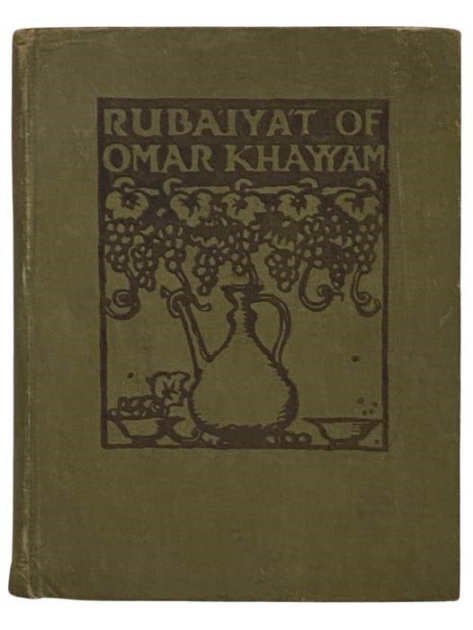 Item #2331846 The Rubaiyat of Omar Khayyam. Omar Khayyam, Edward Fitzgerald, Nathan Haskell Dole.