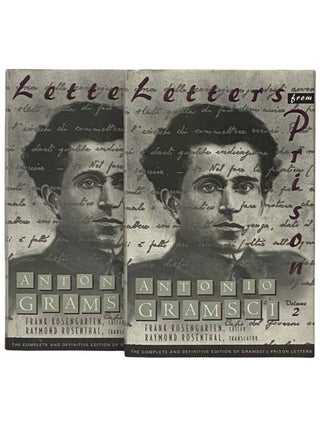 Item #2331936 Letters from Prison, in Two Volumes. Antonio Gramsci, Frank Rosengarten, Raymond...