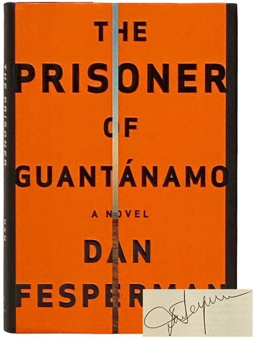 Item #2331997 The Prisoner of Guantanamo: A Novel. Dan Fesperman.
