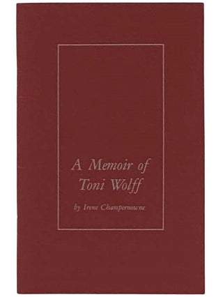 Item #2332008 A Memoir of Toni Wolff. Irene Champernowne, Joseph L. Henderson