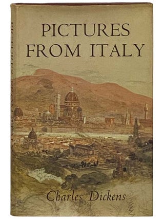 Item #2332010 Pictures from Italy. Charles Dickens, David Paroissien