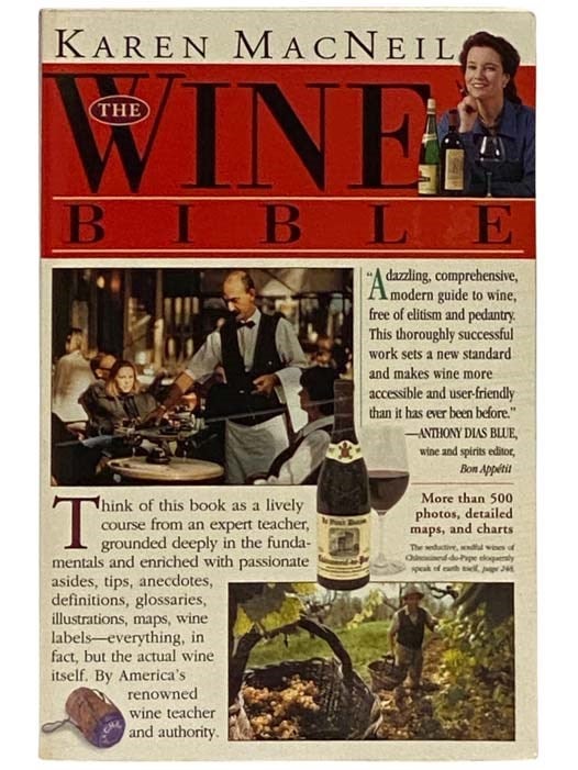 Item #2332070 The Wine Bible. Karen MacNeil.