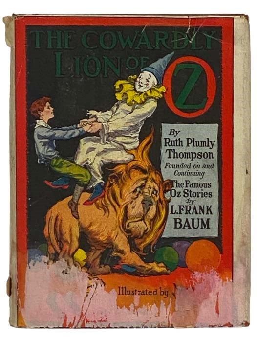 Item #2332105 The Cowardly Lion of Oz (The Oz Series Book 17). Ruth Plumly Thompson, L. Frank Baum.