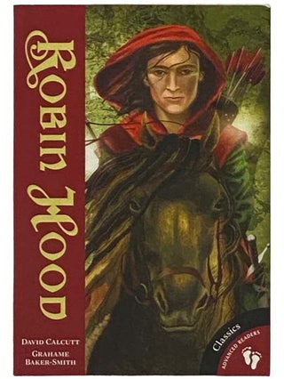 Item #2332152 Robin Hood (Classics Advanced Readers). David Calcutt