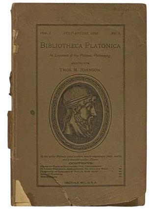 Item #2332180 Bibliotheca Platonica: An Exponent of the Platonic Philosophy (Vol. 1., No. 1,...