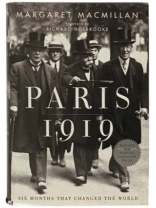 Item #2332184 Paris 1919: Six Months That Changed the World. Margaret Macmillan
