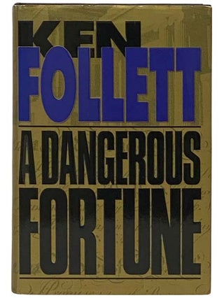 Item #2332186 A Dangerous Fortune. Ken Follett