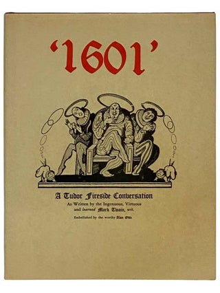 Item #2332261 1601: A Tudor Fireside Conversation. Mark Twain, Samuel Langhorne Clemens