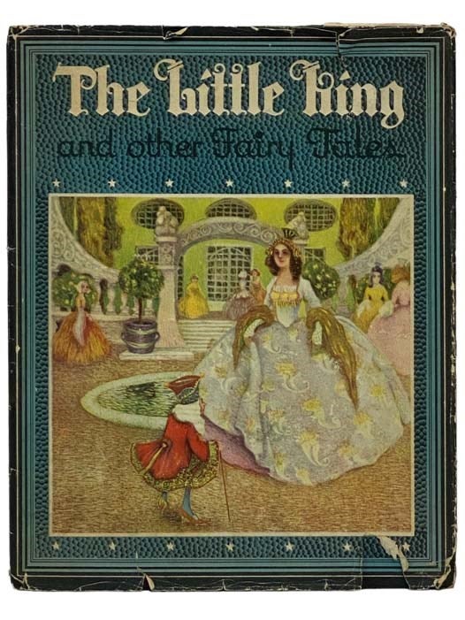Item #2332267 The Little King and Other Fairy Tales. Mary Windsor.