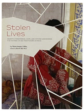 Item #2332291 Stolen Lives: Dignity, Forgiveness, Hope, and Future-Mindedness for Victims of Sex...