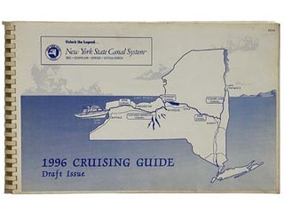 Item #2332337 1996 Cruising Guide Draft Issue [New York State Canal System]. New York State Canal...