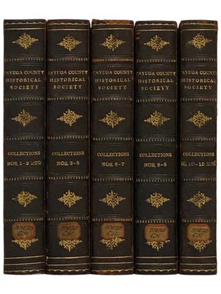 Item #2332380 Cayuga County Historical Society Collections, Twelve Volumes in Five. Cayuga County...