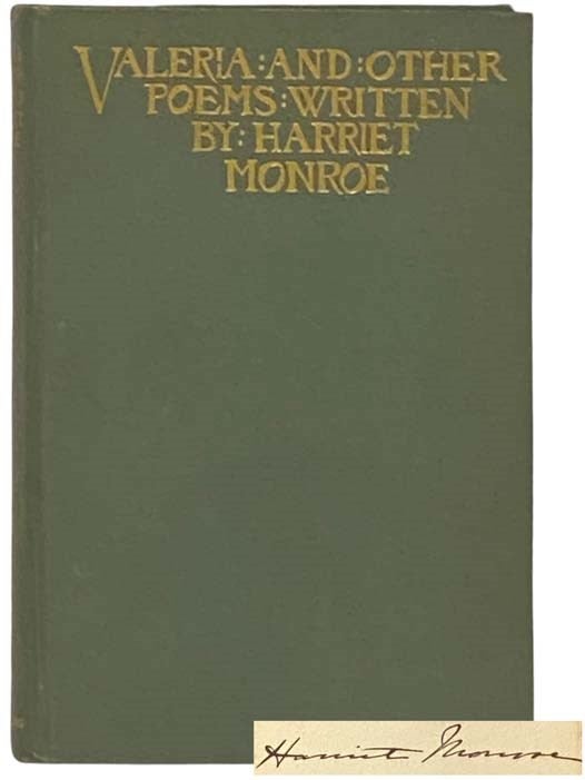Item #2332409 Valeria and Other Poems. Harriet Monroe.