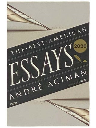 Item #2332481 The Best American Essays 2020. Andre Aciman