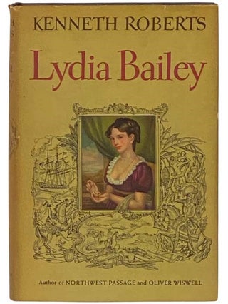 Item #2332571 Lydia Bailey. Kenneth Lewis Roberts