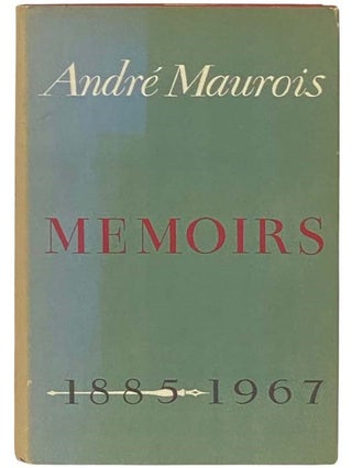 Item #2332579 Memoirs: 1885-1967. Andre Maurois, Denver Lindley