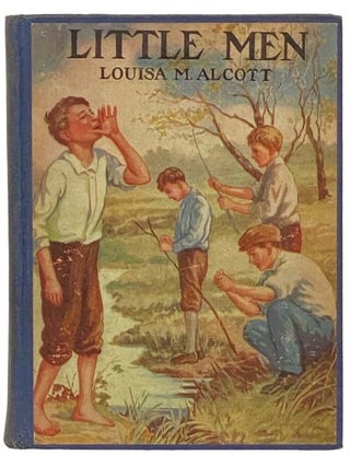 Item #2332585 Little Men: Life at Plumfield with Jo's Boys. Louisa M. Alcott, May