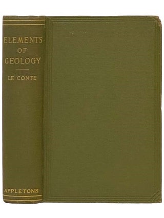 Item #2332617 Elements of Geology: A Text-Book for Colleges and for the General Reader. Joseph Le...