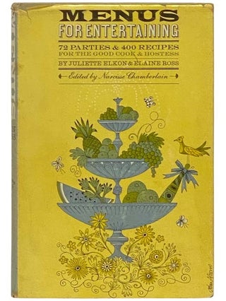 Item #2332651 Menus for Entertaining: 72 Parties and 400 Recipes for the Good Cook and Hostess....