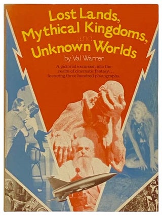 Item #2332664 Lost Lands, Mythical Kingdoms, and Unknown Worlds. Val Warren, Michael Gross
